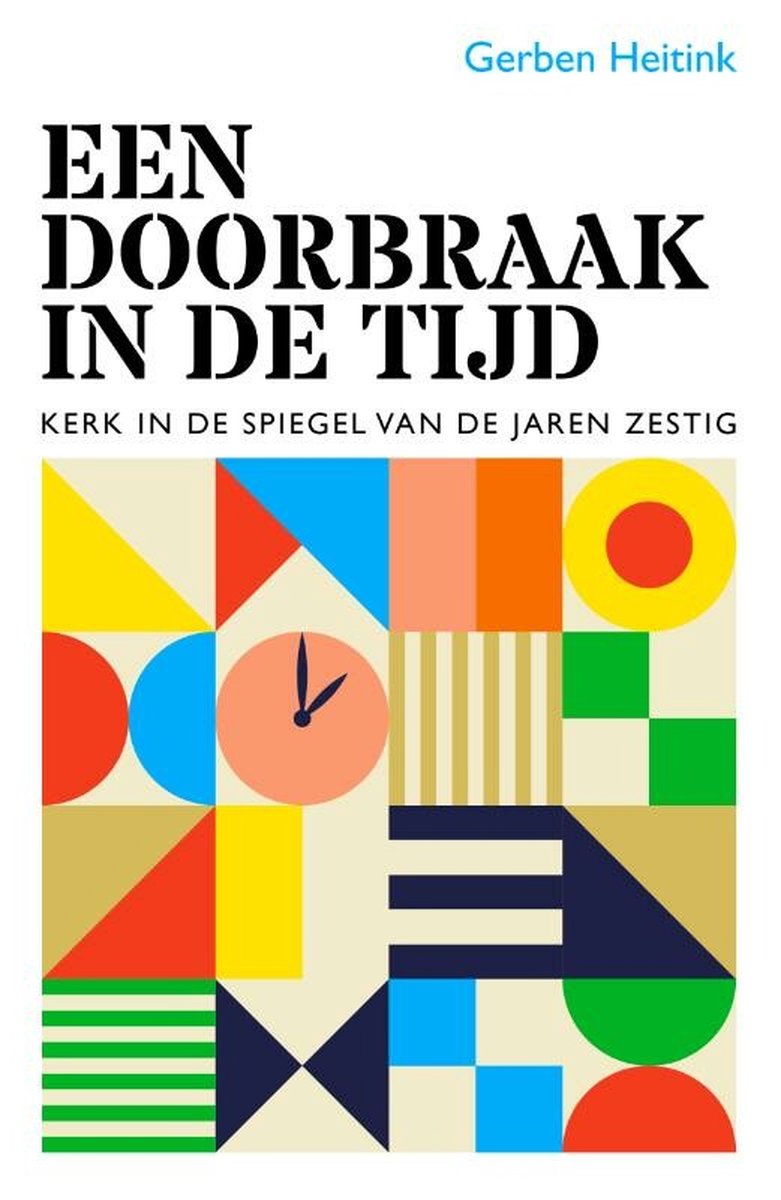 Een doorbraak in de tijd: Kerk in de spiegel van de jaren zestig