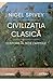 Civilizatia clasica. O istorie in zece capitole