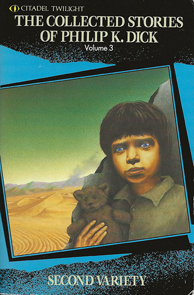 The Collected Stories of Philip K. Dick 3: Second Variety (Paperback)