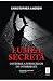 Lumea secreta. O istorie a serviciilor de informatii