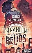 Das Strahlen des Herrn Helios