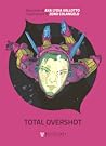 Total overshot by Axa Lydia Vallotto
