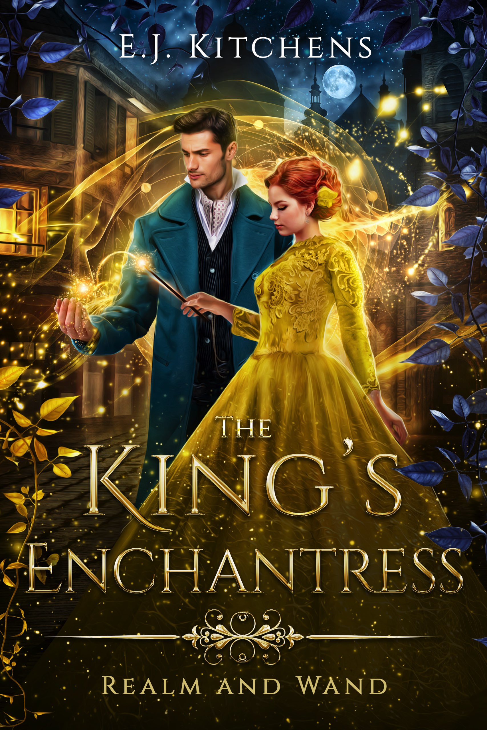 The King's Enchantress (Realm and Wand, #2)