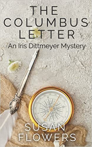 The Columbus Letter: An Iris Dittmeyer Mystery (Paperback)