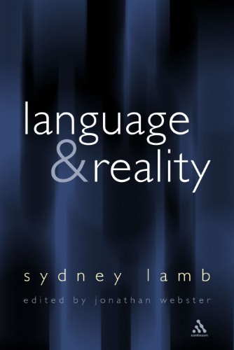 Language and Reality: Selected Writings of Sydney Lamb (Open Linguistics)