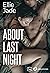 About Last Night by Ellie Jade