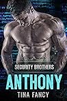 Fratelli della sicurezza: Anthony Fratelli della sicurezza: Anthony