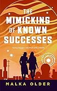 The Mimicking of Known Successes (The Investigations of Mossa and Pleiti, #1)