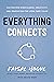 Everything Connects: Cultivating Mindfulness, Creativity, and Innovation for Long-Term Value (Second Edition)