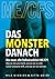 Das Monster danach: Die neue, alte Volkskrankheit ME/CFS