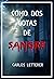 Como dos gotas de sangre: El asesino de los números romanos (Los casos de la inspectora Sandra de la Rosa. nº 1) (Spanish Edition)