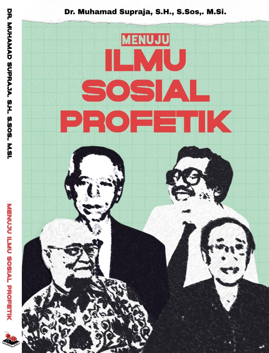 Menuju Ilmu Sosial Profetik