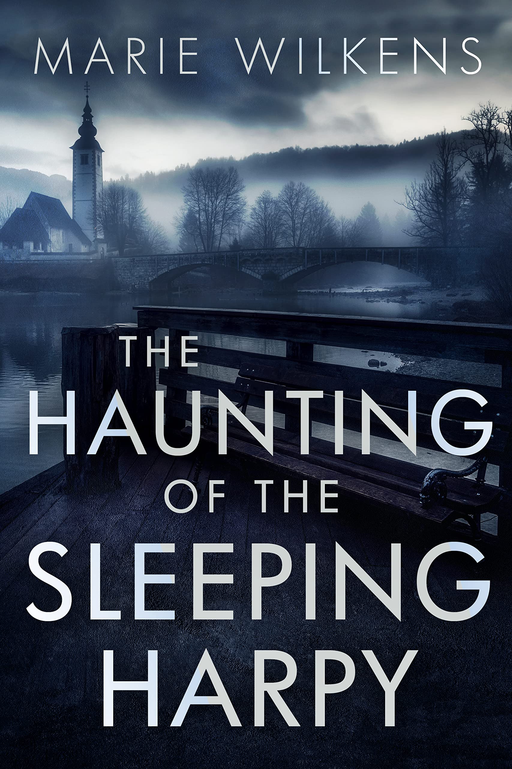 The Haunting of the Sleeping Harpy (A Riveting Haunted House Mystery, #49)