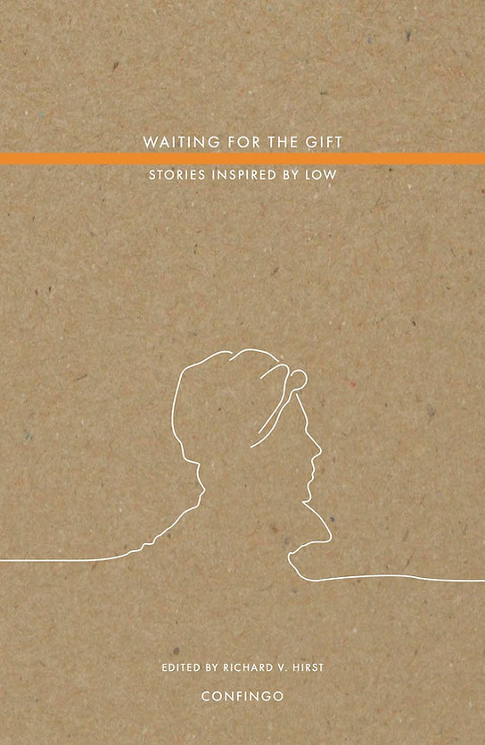 Waiting for the Gift: Stories Inspired by Low