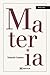 Materia by Yolanda Castaño