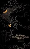 The Whisper, The Storm and Light In Between The Whisper, The Storm and Light In Between