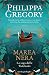 Marea nera by Philippa Gregory Marea nera by Philippa Gregory