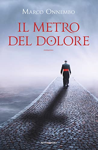 Il metro del dolore (Kindle Edition)