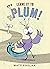 Leave It to Plum!: A Heartwarming Zoo Adventure of Friendship, Humor, and Kindness--An Exciting Summer Reading Book for Children