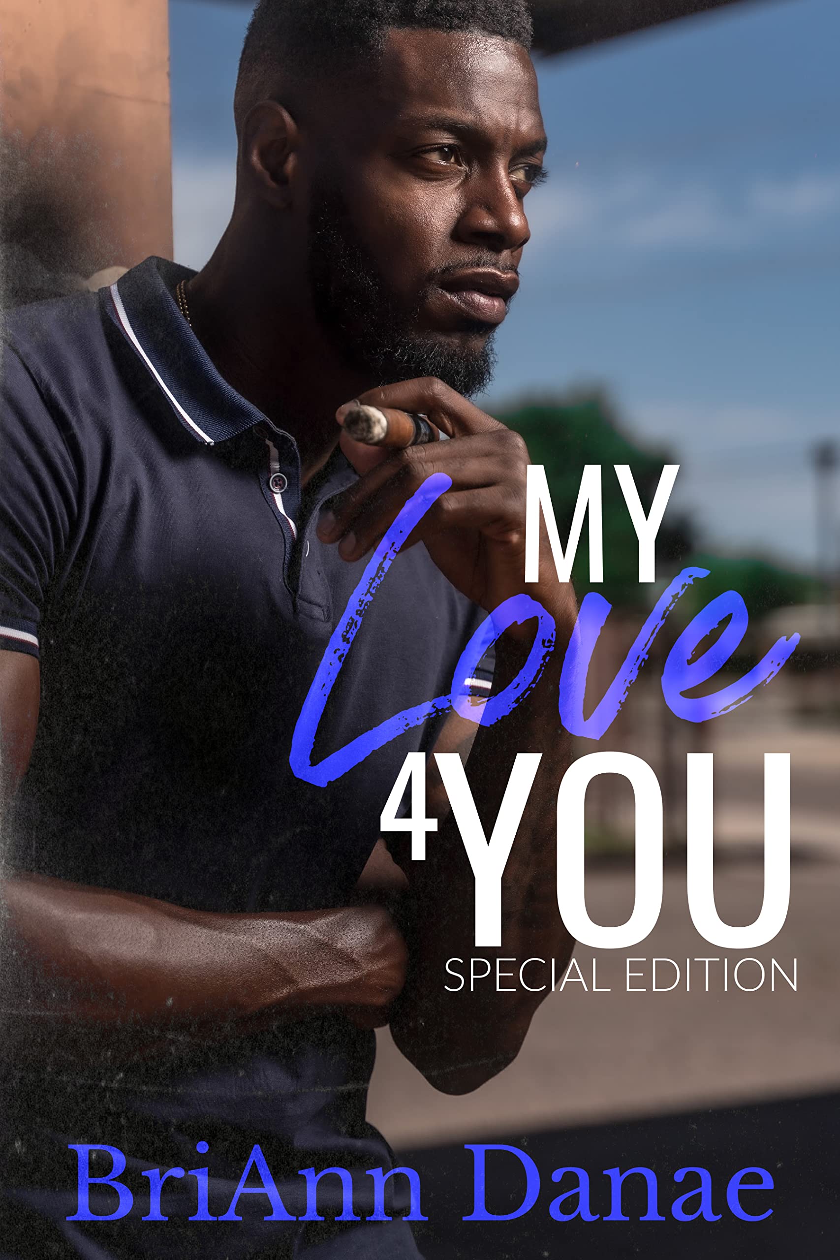 My Love 4 You (Kindle Edition)