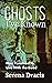 Ghosts I’ve Known:: How I L...