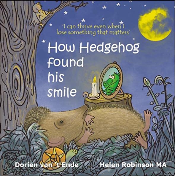How Hedgehog found his smile (Paperback)