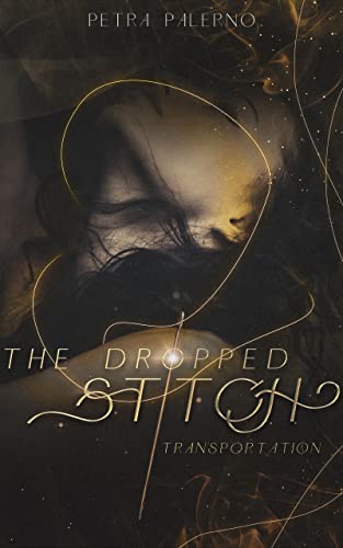 Transportation (The Dropped Stitch #1)