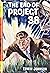 The End of Project 38 by Edwin Johnson