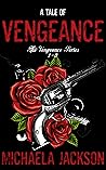 A Tale of Vengean...