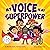 My Voice is My Superpower