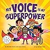My Voice is My Superpower
