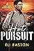 Hot Pursuit (The Hot Cannol...
