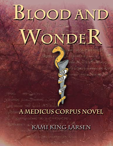 Blood and Wonder