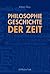 Philosophiegeschichte der Zeit