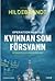 Kvinnan som försvann  by Johanne Hildebrandt
