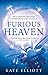 Furious Heaven (The Sun Chronicles #2)
