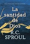 La santidad de Dios = The Holiness of God Book cover for La santidad de Dios = The Holiness of God