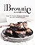 Blissful Brownie Cookbook: ...