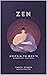 ZEN, DESPEJA TU MENTE: enseñanzas ilustradas (Spanish Edition)