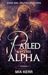 Railed By The Alpha