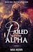 Railed By The Alpha