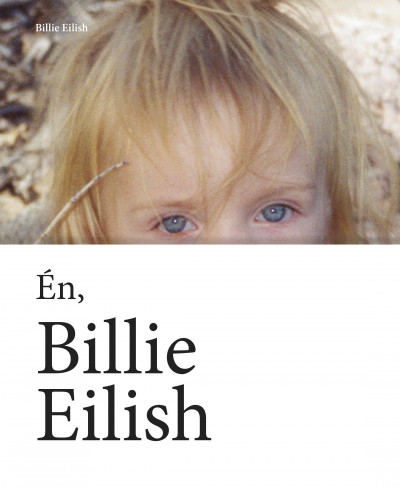 Én, ​Billie Eilish