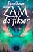 Zam de Fikser