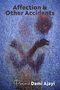 Affection & Other Accidents