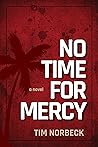 No Time For Mercy No Time For Mercy