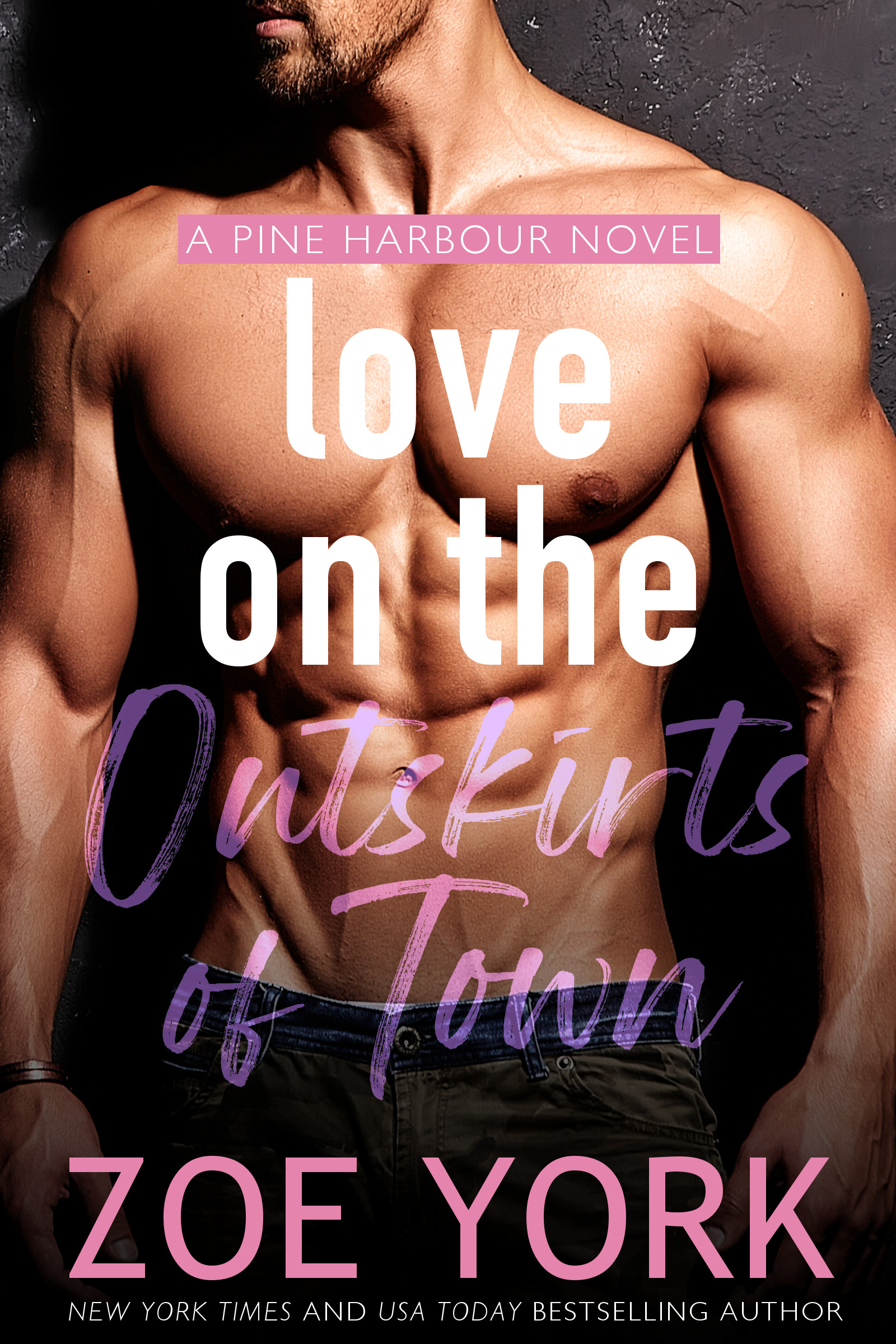 Love on the Outskirts of Town (Pine Harbour, #7)