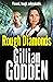 Rough Diamonds (Diamond, #2)