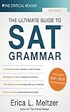 Erica Meltzer - The Ultimate Guide to SAT Grammar-The Critical Reader (2019) Erica Meltzer - The Ultimate Guide to SAT Grammar-The Critical Reader (2019)