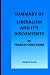 SUMMARY OF LIBERALISM AND IT'S DISCONTENTS BY FRANCIS FUKUYAMA by Frank M. Oliver