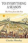 To Everything a Season: A View from the Fen